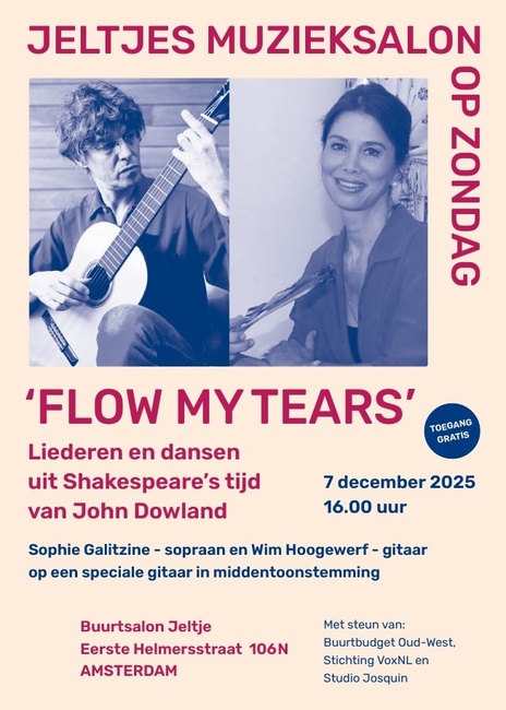 Affiche. Buurtsalon Jeltje, Amsterdam. Engelse muziek uit de Elizabethaanse tijd door Sophie Galitzine, soprano en Wim Hoogewerf, speciale gitaar in middeltoonstemming. 2025-12-07
